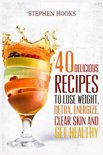 Stephen Hooks - Juicing for Weight Loss