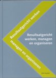 Wim Kweekel boek Resultaatgericht Werken, Managen En Organiseren Hardcover 36095025