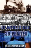 Willem Vermeend boek De wereld van 3D-printen E-book 9,2E+15