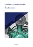 Marc Borremans boek Pompen & Compressoren / druk 1 Paperback 34462469