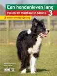 Martine Burgers boek Een hondenleven lang fysiek en mentaal in balans 3 Je senior vervolgt zijn weg Hardcover 9,2E+15