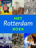Arie van der Schoor boek Het Rotterdam Boek Hardcover 38299587