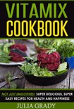 Julia Grady - VITAMIX Cookbook