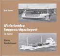 D. Gorter boek Nederlandse Koopvaardijschepen In Beeld / 5 Kleine Handelsvaart Hardcover 38527074