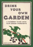 Judith Glover - Drink Your Own Garden