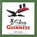 David Hughes - Gilroy Was Good for Guinness