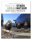 Niels de Zwarte boek Stadsnatuur maken / Making urban nature Paperback 9,2E+15