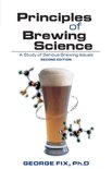 George Fix - Principles of Brewing Science