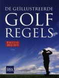 Geen boek De Gellustreerde Golfregels  / 2012-2015 Paperback 34253616