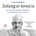 Hendrik Groen boek Zolang er leven is (mp3-download luisterboek, dus geen fysiek boek of CD!) Audioboek 9,2E+15