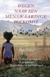 Piet Terhal boek Wegen naar een menswaardige toekomst Paperback 9,2E+15