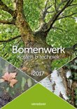  boek Bomenwerk, kosten en techniek 2017 Paperback 9,2E+15