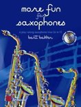 B. Bakker boek For Saxophones More Fun Overige Formaten 9,2E+15