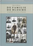 Rob J. de Bloeme boek Familie de Bloeme Hardcover 34964853