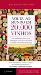 Julio Anselmo De Sousa Neto - Volta ao mundo em 20.000 vinhos