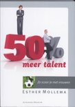 Esther Mollema boek 50 % meer talent Paperback 38528484