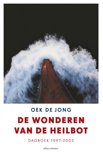 Oek de Jong boek De Wonderen Van De Heilbot Paperback 9,2E+15