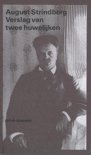 August Strindberg boek Verslag van twee huwelijken Paperback 38300109