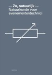 C.H. Freriks boek Zo natuurlijk, Natuurkunde voor evenemententechnici Paperback 9,2E+15