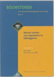 J K Van Dijk boek Bouwstenen voor personeelsmanagement in de zorg / 3 Nieuwe vormen van organiseren en leidinggeven Paperback 35717217