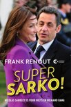 Frank Renout boek Super Sarko E-book 9,2E+15