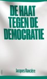 Jacques Ranciere boek De haat tegen de democratie Paperback 9,2E+15