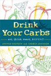 Steven Deutsch - Drink Your Carbs: eat. drink. sweat. REPEAT