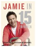 Jamie Oliver boek Jamie in 15 minuten Hardcover 9,2E+15