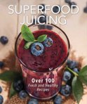 Tina Haupert - Superfood Juicing