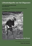 Maarten van den Bosch boek Lithostratigrafie van het Oligoceen in de regio Almelo-Winterswijk, Oost Nederland Paperback 9,2E+15
