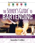 Jennifer Crilley - The Seeker's Guide to Bartending