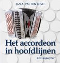 Jan A. van den Bosch boek Het Accordeon In Hoofdlijnen Paperback 35290706