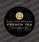 Alain Stella - Mariage Freres French Tea