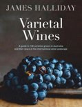 James Halliday - Varietal Wines