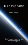 Paulus Rijntjes boek Ik en mijn aarde Paperback 9,2E+15