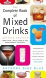 Anthony Dias Blue - The Complete Book of Mixed Drinks