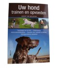 G. Bolster boek Uw hond trainen en opvoeden Paperback 30087465