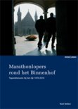 Roel Bekker boek Marathonlopers rond het Binnenhof Paperback 9,2E+15