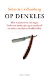Sebastien Valkenberg boek Op denkles Paperback 9,2E+15