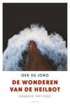 Oek de Jong boek De Wonderen Van De Heilbot E-book 9,2E+15