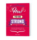  boek How to be strong Paperback 9,2E+15