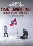 Boudewijn Raessens boek Praktijkonderzoek in marketing en communicatie Paperback 9,2E+15
