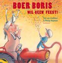 Ted van Lieshout boek Boer Boris wil geen feest! Hardcover 9,2E+15
