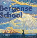 Patricia Bracke-Logeman boek Rondom de Bergense school Hardcover 9,2E+15