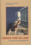Herman van 't Hoogerhuijs boek Tussen stad en land Hardcover 9,2E+15