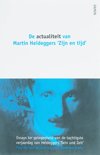 Den Bossche van boek De Actualiteit Van Martin Heideggers `Zijn En Tijd`` Paperback 35287328