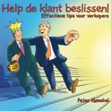 Peter Kweekel boek Help de klant beslissen! (mp3-download luisterboek, dus geen fysiek boek of CD!) Audioboek 38719042