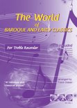 Frank Glaser boek THE WORLD OF BAROQUE AND EARLY CLASSICS met cd-begeleiding. Bladmuziek voor altblokfluit, bladmuziek voor alt blokfluit, play-along, cd, muziekboek, muziek, klassiek, barok, Bach, Hndel, Mozart. Overige Formaten 9,2E+15