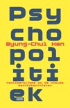 Byung-Chul Han boek Psychopolitiek E-book 9,2E+15
