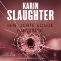 Karin Slaughter boek Een lichte koude huivering (mp3-download luisterboek, dus geen fysiek boek of CD!) Audioboek 9,2E+15